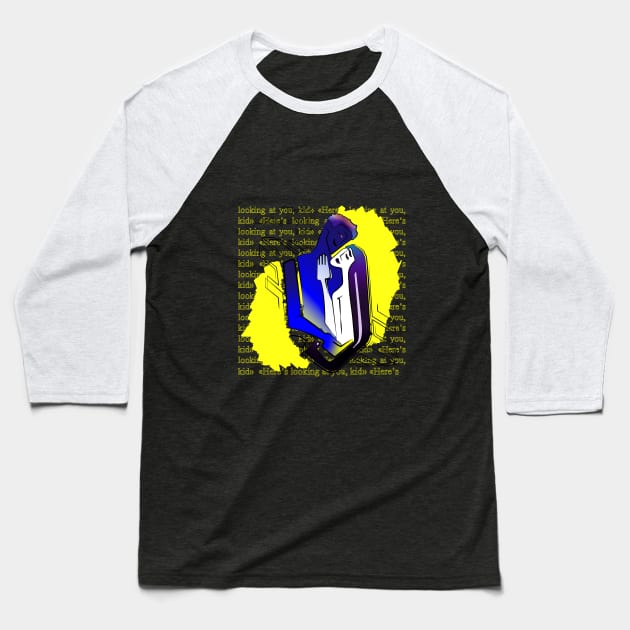 Here’s looking at you, kid Baseball T-Shirt by JuliJul